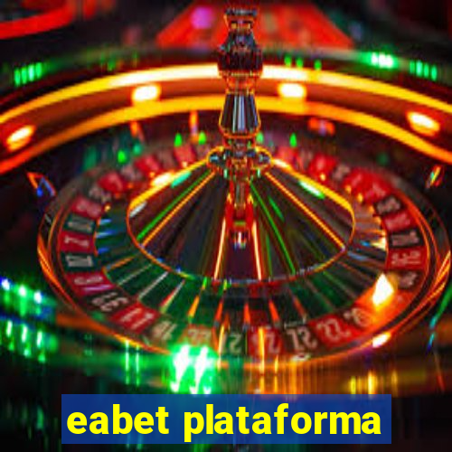 eabet plataforma